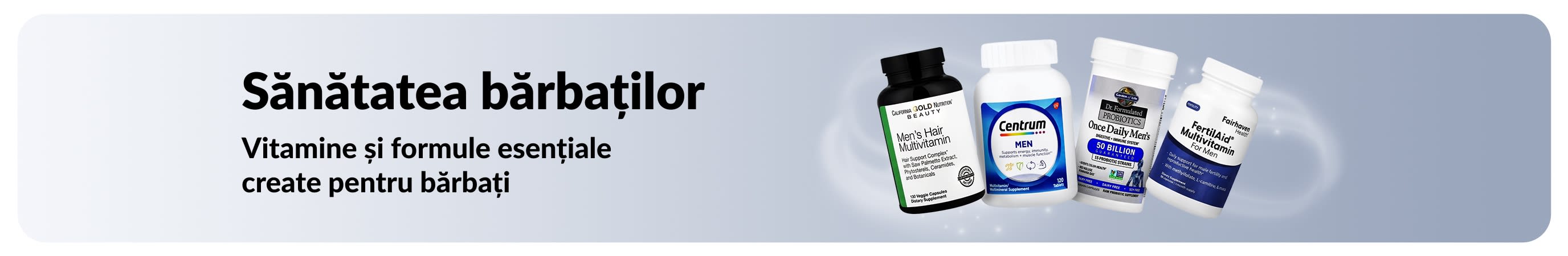 Banner despre sănătatea bărbaților cu multivitamine și probiotice, promovând formule de wellness pentru bărbați.