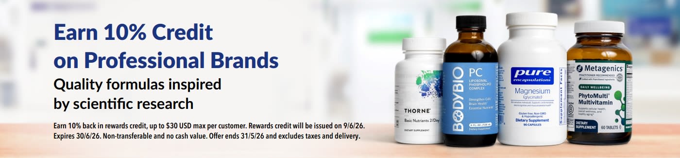 Earn 10% rewards on professional brands like Thorne, Metagenics and more.