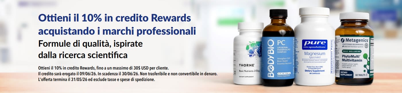 Ottieni il 10% in credito Rewards acquistando i marchi professionali scelti dagli esperti, come Thorne, Metagenics e molti altri.