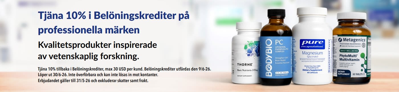 Tjäna 10% i Belöningskrediter på professionella märken som Thorne, Metagenics med flera.