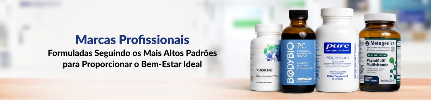 Marcas Profissionais. Formuladas Seguindo os Mais Altos Padrões para Proporcionar o Bem-Estar Ideal