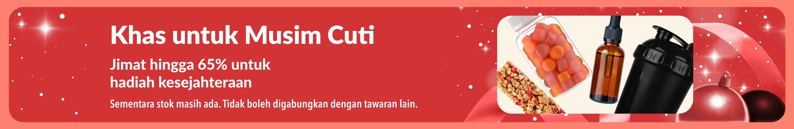 Sepanduk promosi Khas Musim Cuti dengan diskaun hingga 65% untuk item kesejahteraan yang sesuai sebagai hadiah.