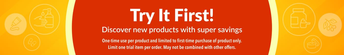 Banner for “Try It First” trial offer, encouraging discovering new products with special one-time saving for first purchases.