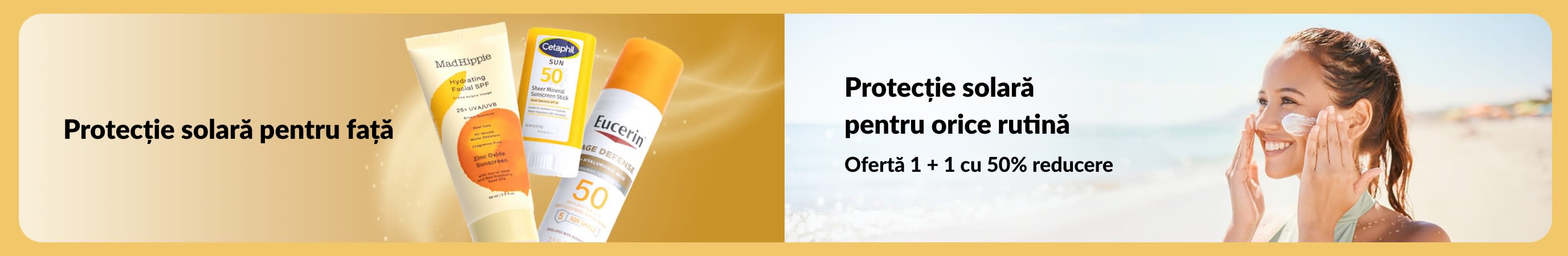 Banner cu protecție solară pentru față și femeie care o aplică la plajă, promovând oferta 1 + 1 cu 50% reducere.