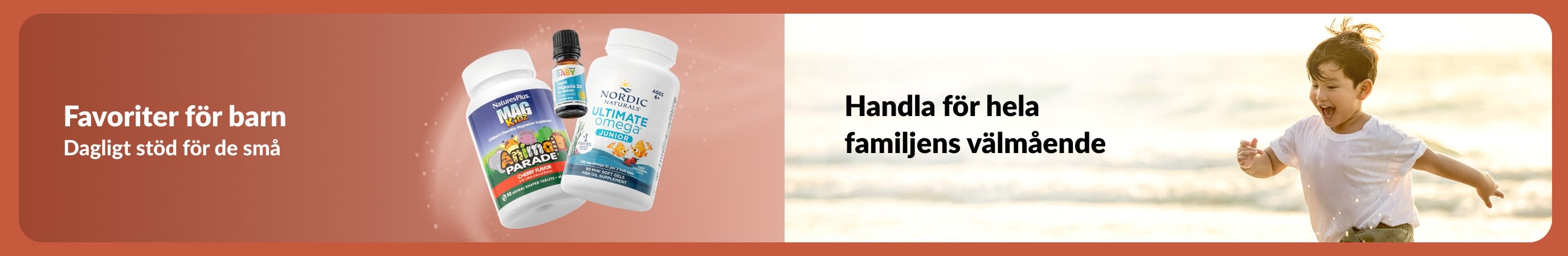 Banner som visar kosttillskott för barn bredvid ett barn som leker på stranden, med marknadsföringstext om stöd för de små och välmående för familjen.