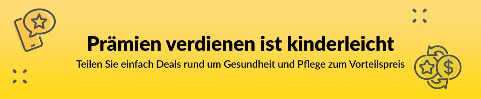 MEHR ERFAHREN PRÄMIENGUTHABEN VERDIENEN