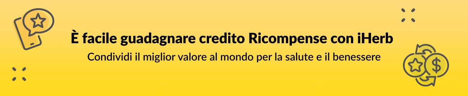 SCOPRI DI PIÙ SU COME GUADAGNARE CREDITO RICOMPENSE