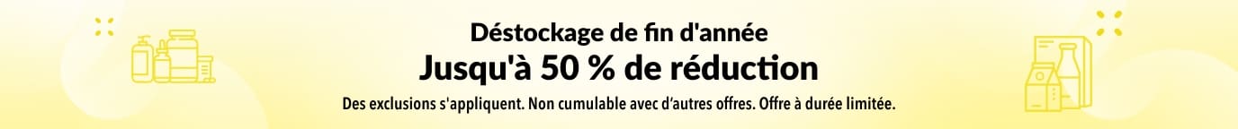 JUSQU'À 50 % DE RÉDUCTION DESTOCKAGE DE FIN D'ANNÉE