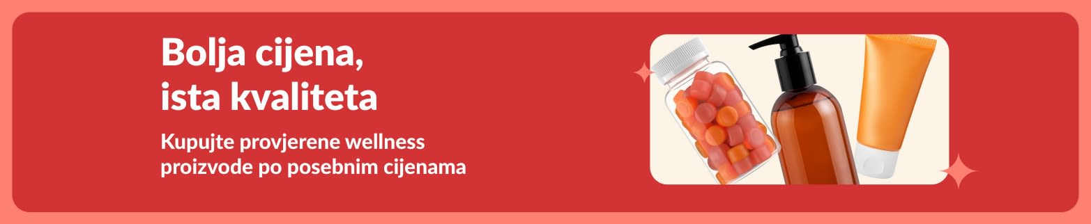 Reklamni natpis koji ističe wellness proizvode po povoljnijim cijenama, uključujući dodatke prehrani i proizvode za njegu i ljepotu.