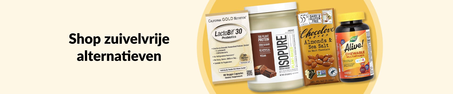 Shop dairy-free alternatives featuring probiotics, plant-based protein, dark chocolate almonds, multivitamins, and more.