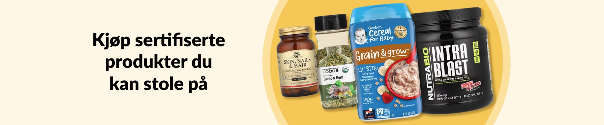 Kjøp sertifiserte produkter du kan stole på, med blant annet kosttilskudd, økologisk hvitløks- og urteblanding, babygrøt og mer.