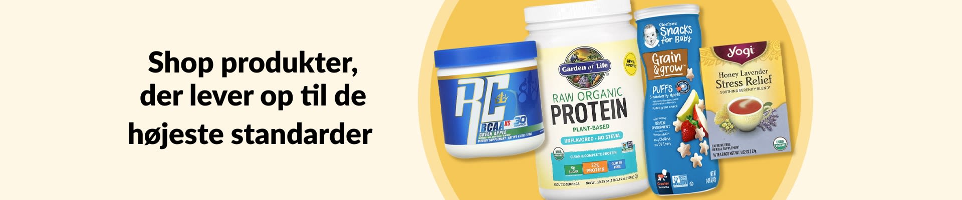 Køb produkter, der lever op til de højeste standarder, herunder BCAA'er, økologisk protein, babysnacks, te og meget mere.
