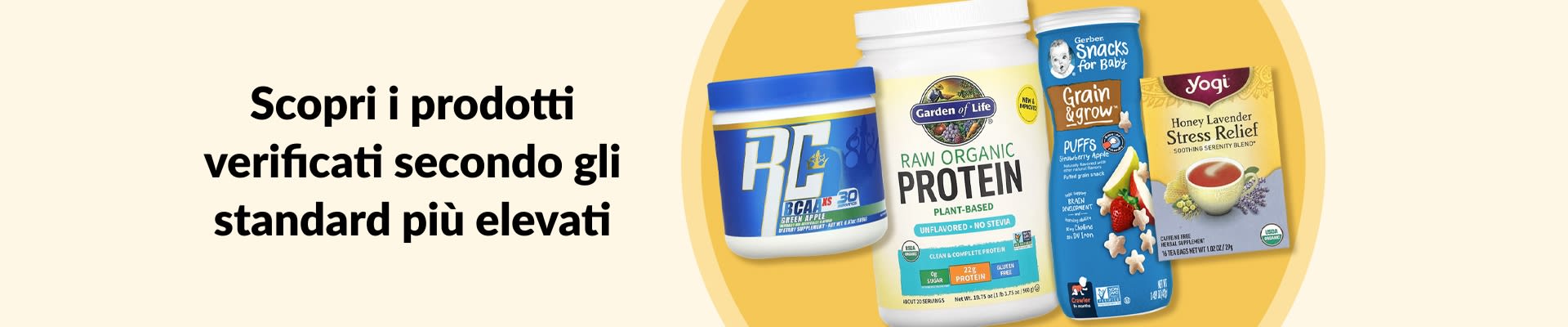 Scopri i prodotti verificati secondo gli standard più elevati, con BCAA, proteine biologiche, snack per neonati, tè e altro ancora.