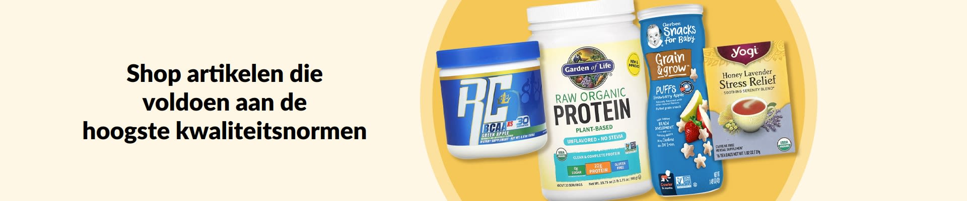 Ontdek producten die voldoen aan de hoogste kwaliteitsnormen, waaronder BCAA's, biologische eiwitten, babysnacks en thee.