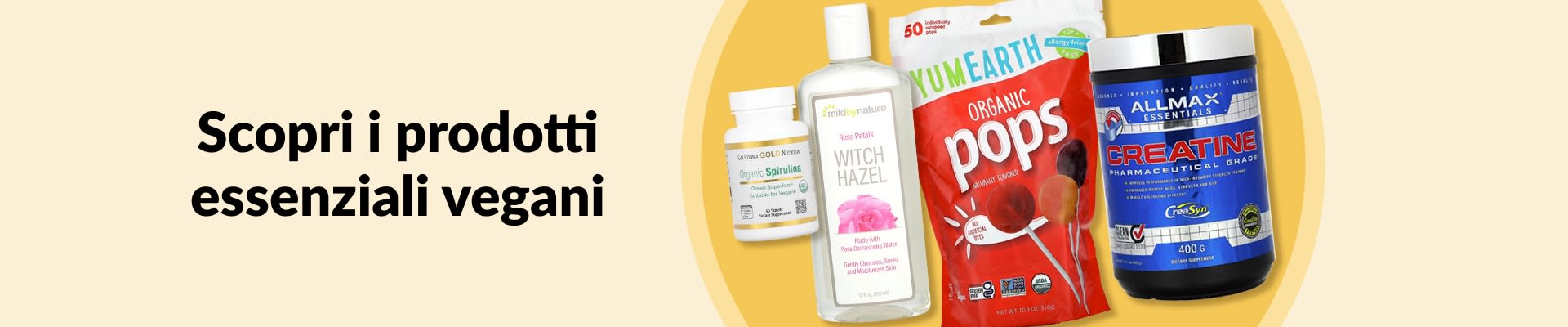 Scopri prodotti essenziali vegani come spirulina biologica, tonico all'amamelide, lecca-lecca biologici, integratori di creatina e altro ancora.