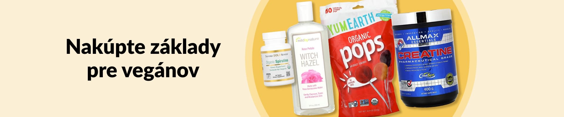 Nakúpte základy pre vegánov vrátane organickej spiruliny, hamamelového tonika, organických lízaniek, kreatínu a podobne.
