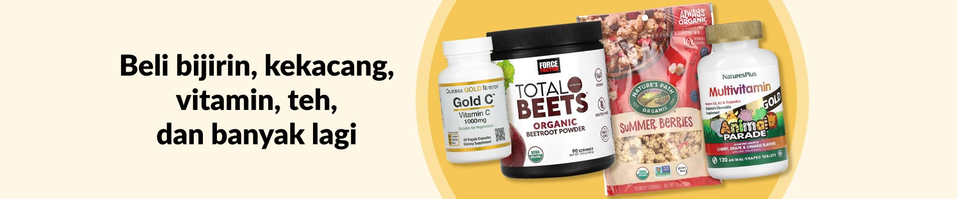 Beli bijirin, kekacang, vitamin, teh, dan banyak lagi, dengan vitamin C, serbuk ubi bit, granola, multivitamin, dan banyak lagi.
