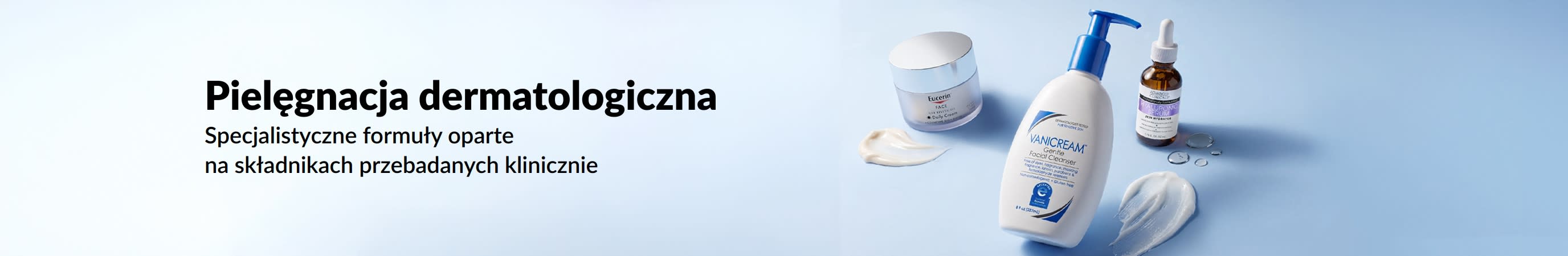 Jasnoniebieski baner przedstawiający trzy dermokosmetyki z napisem „Pielęgnacja dermatologiczna. Kup wszystkie dermokosmetyki”.
