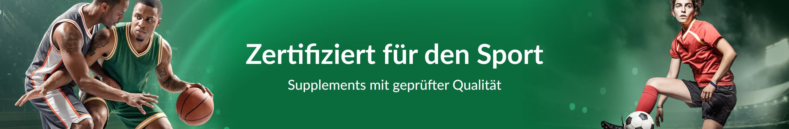 Grünes Banner mit Sportlern und Text „Zertifiziert für den Sport. Bewährte Nahrungsergänzungsmittel mit höheren Standards“