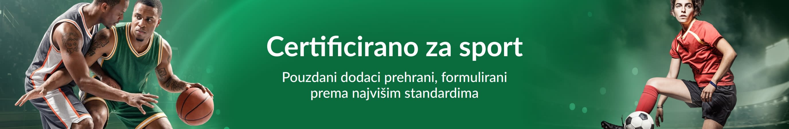 Reklamni natpis sa zelenom pozadinom i prikazom sportaša i teksta: „Certificirano za sport. Pouzdani dodaci prehrani, formulirani prema najvišim standardima.“