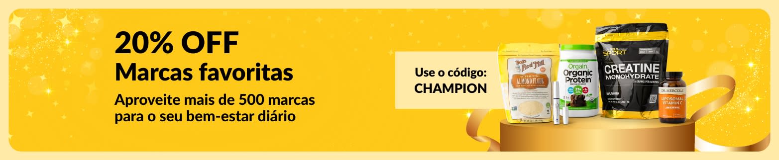 20% OFF nas melhores marcas de bem-estar com o código CHAMPION.