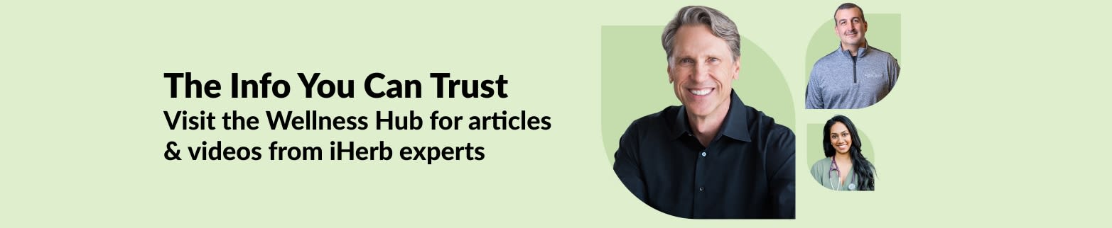 Banner for Wellness Hub: Discover articles & videos from iHerb experts.