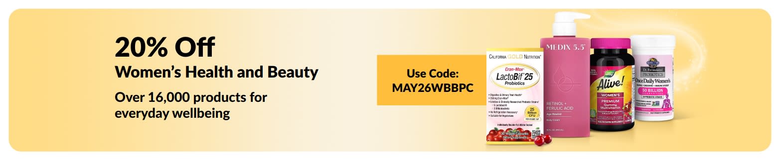 20% off women’s health and beauty products with code MAY26WBBPC, featuring essential products.