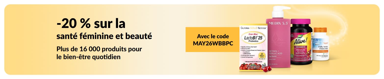 20 % de réduction sur les produits de santé féminine et de beauté avec le code MAY26WBBPC, incluant des produits essentiels.