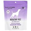 Healthy Pet, Certified Organic Mushroom Powder, For 50 lb Pet, For Dogs and Cats, 7.1 oz (200 g)