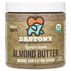 Organic Sprouted Almond Butter, gekeimte Bio-Mandelbutter, ultra sanft, 227 g (8 oz.)