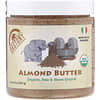 100% Organic, Almond Butter, 8 oz (227 g)