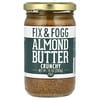 Almond Butter, Crunchy, 10 oz (283 g)