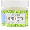 Lip Scrub, Mint Mojito, 1 oz (28 g)