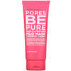 Pores Be Pure, Skin-Clarifying Mud Beauty Mask, Strawberry + Yarrow, 3.4 fl oz (100 ml)