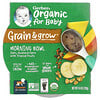 Producto orgánico para bebés, Grain & Grow, Tazón para la mañana, Más de 10 meses, Avena, quinua roja y farro con frutas tropicales`` 128 g (4,5 oz)