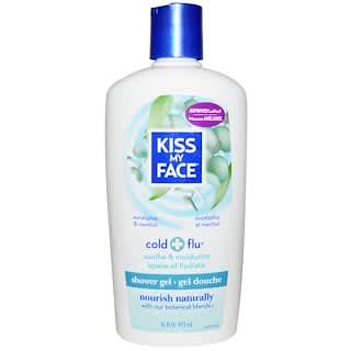 Kiss My Face, Cold + Flu, Shower Gel, Eucalyptus & Menthol, 16 fl oz (473 ml)