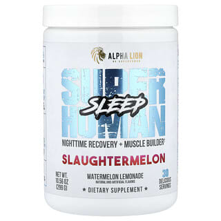 ALPHA LION, SuperHuman Sleep，Slaughtermelon，西瓜柠檬水，10.69 盎司（303 克）