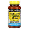 Magnesium Gluconate, 550 mg, 100 Tablets