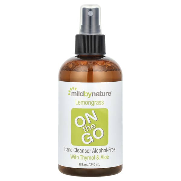 Mild By Nature, Lemongrass On The Go Hand Cleanser, Alcohol-Free, With Thymol & Aloe, 8 fl oz (240 ml)