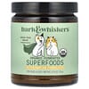 Bark & Whiskers, Organic Fermented SuperFoods, For Dogs & Cats, 2.75 oz (78 g)