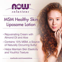NOW Foods, Solutions, MSM Healthy Skin, Liposome Lotion, 8 fl oz (237 ml)