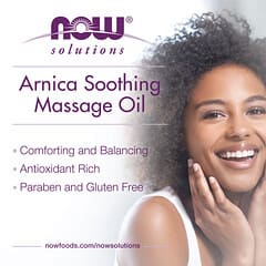 NOW Foods, Solutions, Arnica Soothing Massage Oil, 8 fl oz (237 ml)