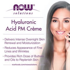 NOW Foods, Solutions, Hyaluronic Acid PM Creme, 2 fl oz (59 ml)