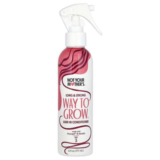 Not Your Mother's, Way To Grow, Long & Strong Leave-In Conditioner, 6 fl oz (177 ml)