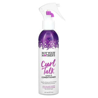 Not Your Mother's, Curl Talk, Leave -In Conditioner, For All Curl Types, 6 fl oz (177 ml)