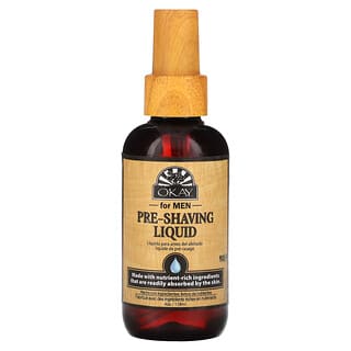 Okay Pure Naturals‏, Pre-Shaving Liquid, For Men, 4 oz (118 ml)