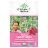 Organic India, чай з тулсі, солодка троянда, без кофеїну, 18 пакетиків, 28,8 г (1,01 унції)