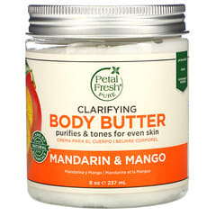 Petal Fresh, Clarifying Body Butter, Mandarin & Mango, 8 oz (237 ml)