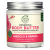 Renewing Body Butter, Hibiscus & Papaya, 8 oz (237 ml)