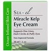 Miracle Kelp Eye Cream, 1 oz (30 ml)